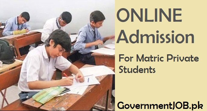 Online Admission System Matriculation Annual 2022 – Private Students