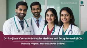 Internship Program for Medical & Dental Students – 2024 (Dr. Panjwani Center)